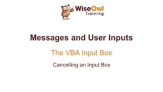 Excel VBA Online Course - 5.3.3 Cancelling an Input Box