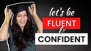 Speak English Fluently & Confidently: 6 Fluency Techniques that Work 💯