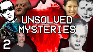 The ULTIMATE Unsolved Mysteries Iceberg Explained (Part 2)