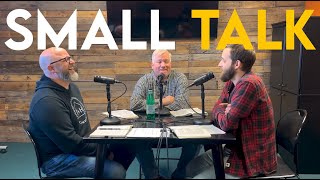 Small Talk S5 E12, Change Our Goals | Mark 10:35-45