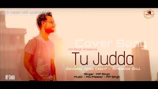 Judda | MP Singh | Amrinder Gill || New Punjabi Songs 2021 | Cover Song