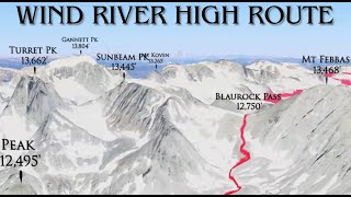 Gannett Peak \u0026 The Wind River High Route