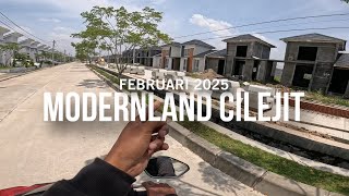 KELILING MODERNLAND CILEJIT UPDATE PROGRES FEBRUARI 2025