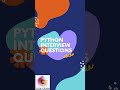 Python Interview Questions and answers | Python Questions | #python
