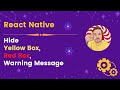 Handle Warning Message In React Native | React Native Tutorial 2023 by JavaScript Centric