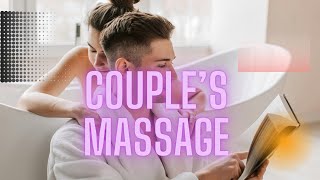 Couples Massage Magic: Enhance Intimacy