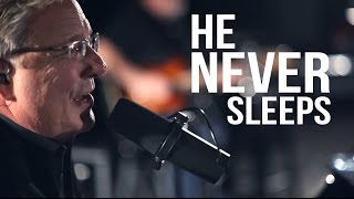 Don Moen - He Never Sleeps | Live Gospel Music