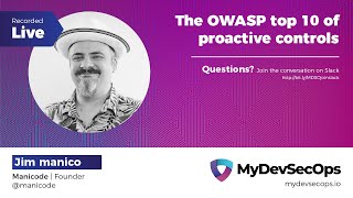 The OWASP Top Ten Proactive Controls with Jim Manico