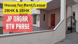 [LISTING CLOSED] House for Lease | JP Nagar 8th Phase | 2BHK \u0026 1BHK for Rent | ಮನೆ ಬಾಡಿಗೆಗೆ ಇದೆ