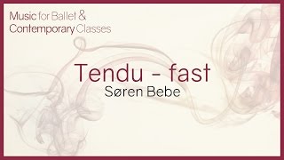 Music for Ballet Class. Tendu (fast)