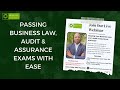 Passing Business Law, Audit & assurance Exams with Ease