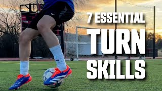 7 Essential Turn Skills for Footballers | Football/Soccer Skills Tutorial