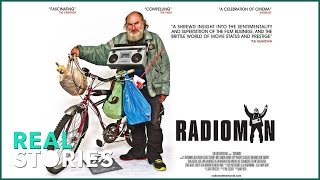 Meet Radio Man: The Most Famous "Homeless" Movie Star | Real Stories Full Length Documentary
