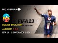 FIFA 23 on Android丨Egg NS 3.2.0丨Switch Emulator on Android