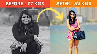 How I Lost 25 Kgs in 4 Months | मैंने 4 महीनों में 25 किलो कैसे घटाया