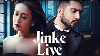 Jinke liye whatsapp status | Neha kakkar | B Praak | Jinke liye song whatsapp status