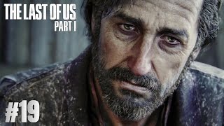 すべての出来事は運命だ【The Last of Us Part I】#19