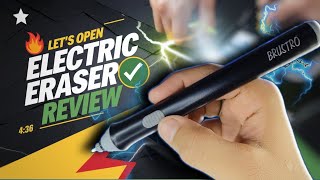 'Unboxing' of brustro battery eraser and review