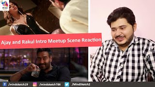 De De Pyaar De Scene Reaction | Ajay and Rakul Intro Meetup Scene Reaction