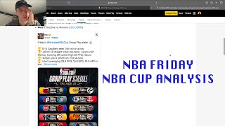 NBA FRIDAY EPISODE FIVE: NBA CUP ANALYSIS