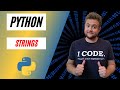 Python Tutorial: Python Strings