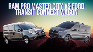 Ford Transit Connect Wagon vs Ram Pro-Master City Van Comparison. FWD Adventure Van Shoot out!
