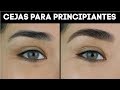 Como Maquillar Las Cejas Naturales