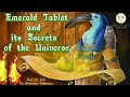 Thoth Emerald Tablets/ Its Secrets Of The Universe/ 7 Hermetic Principles/ Ancient Secret Knowledge