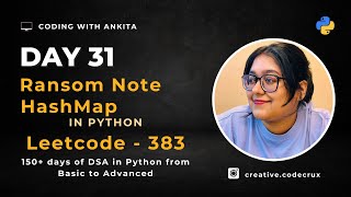#day31 | Ransom Note | Easy | DSA in Python | Leetcode - 383 | Basic to Advanced Python | HashMap