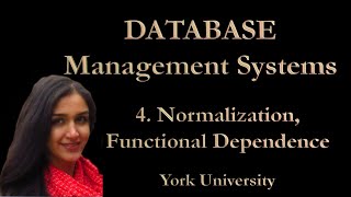 Lecture 6: Normalization in Relational Databases, York University