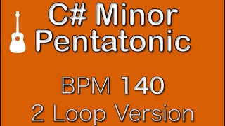 C#マイナーペンタトニックスケール練習(BPM140 2ループ)-C# minor pentatonic scale practice bpm140 2Loop-