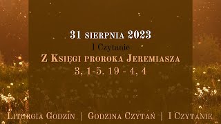 #GodzinaCzytań | I Czytanie | 31 sierpnia 2023