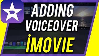 How to Record Voiceover on iMovie