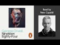 Nineteen Eighty-Four by George Orwell | Read by Peter Capaldi | Penguin Audiobooks