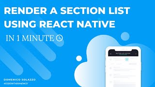 RENDER A SECTION LIST USING REACT NATIVE IN 1 MINUTE