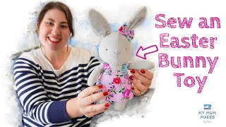 SEW AN EASTER BUNNY TOY | First Time Making a Stuffed Animal Toy | Minky and Friends Sewing Tutorial