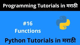 Python Tutorial - Functions | Python Programming Tutorial for Beginners in Marathi