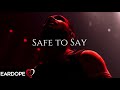 Drake - Safe to Say *NEW SONG 2019*