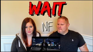 NF - Wait REACTION