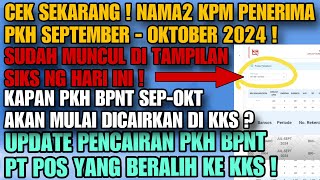 CEK SEKARANG ! NAMA² KPM PENERIMA PKH SEP-OKT SUDAH MUNCUL DI SIKS NG ! KAPAN CAIR? UPDATE PENCAIRAN