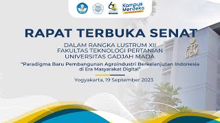 Rapat Terbuka Senat dalam rangka Lustrum XII FTP UGM