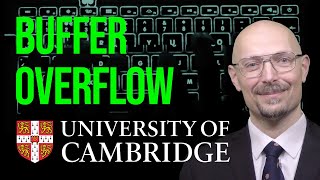 Buffer overflow: how do cybercriminals take over your computer? (security@cambridge)