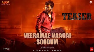 Veeramae Vaagai Soodum Official Teaser Vishal | Yuvan Shankar Raja | Thu.Pa.Saravana | Yogi Babu