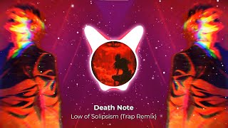 Death Note - Low of Solipsism (Trap Remix) (1 Hour)