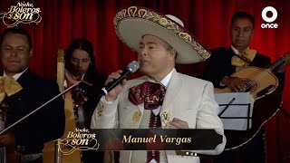 Manuel Vargas  Mix - Noche, Boleros y Son