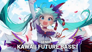 Kawaii EDM & Future Bass Mix 2022