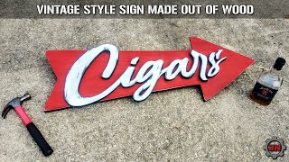 How to make a Vintage/Retro style sign out of wood (No CNC)