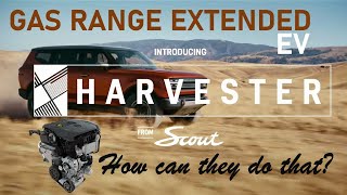 Scout Traveler HARVESTER \u0026 Terra HARVESTER - Gas Extended Range EVs