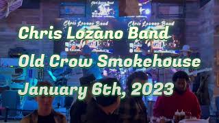 Chris Lozano Band - Old Crow Smokehouse