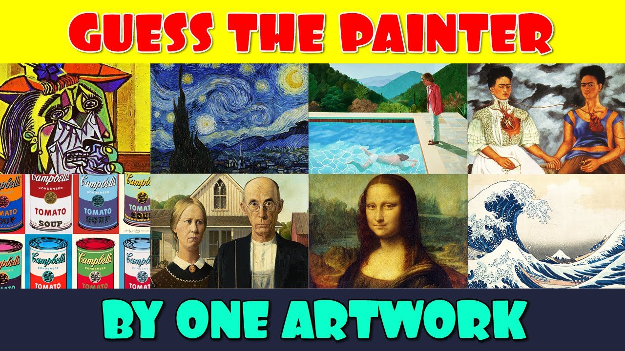 Guess The Painter By One Painting Art Quiz Youtube